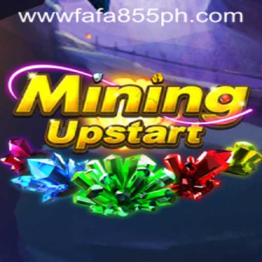 Discover the World of MiningUpstart with FAFA855